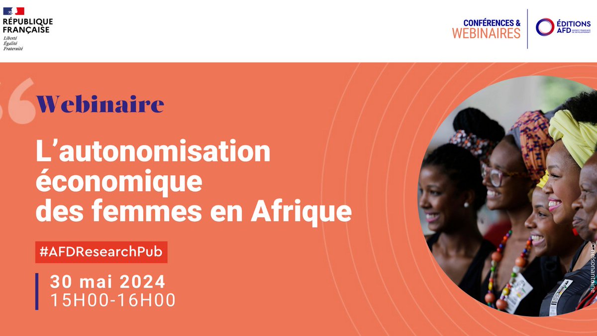 #JourneeMondialeAfrique | Comment favoriser l'autonomie économique des femmes africaines grâce au développement ? 📅Rdv le 30/05 pour découvrir des solutions avec nos experts & ceux de la @Banquemondiale S'inscrire👉bit.ly/3ywPIS0 @MelonioThomas @ClaireZanuso @learouanet