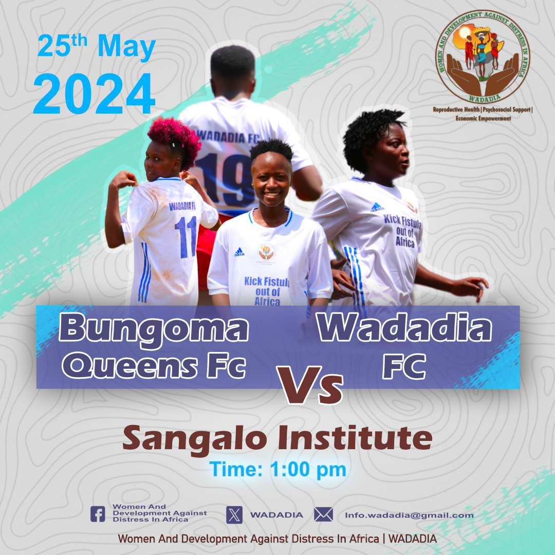 Get Ready for an Epic Match-Up 🏆 Tomorrow we will be at Sangalo Institute as we take on Bungoma Queens. This isn't just another match; it's a chance to make a difference. Wadadia FC are not just playing for victory but also for a cause - continuing our campaign to end fistula.