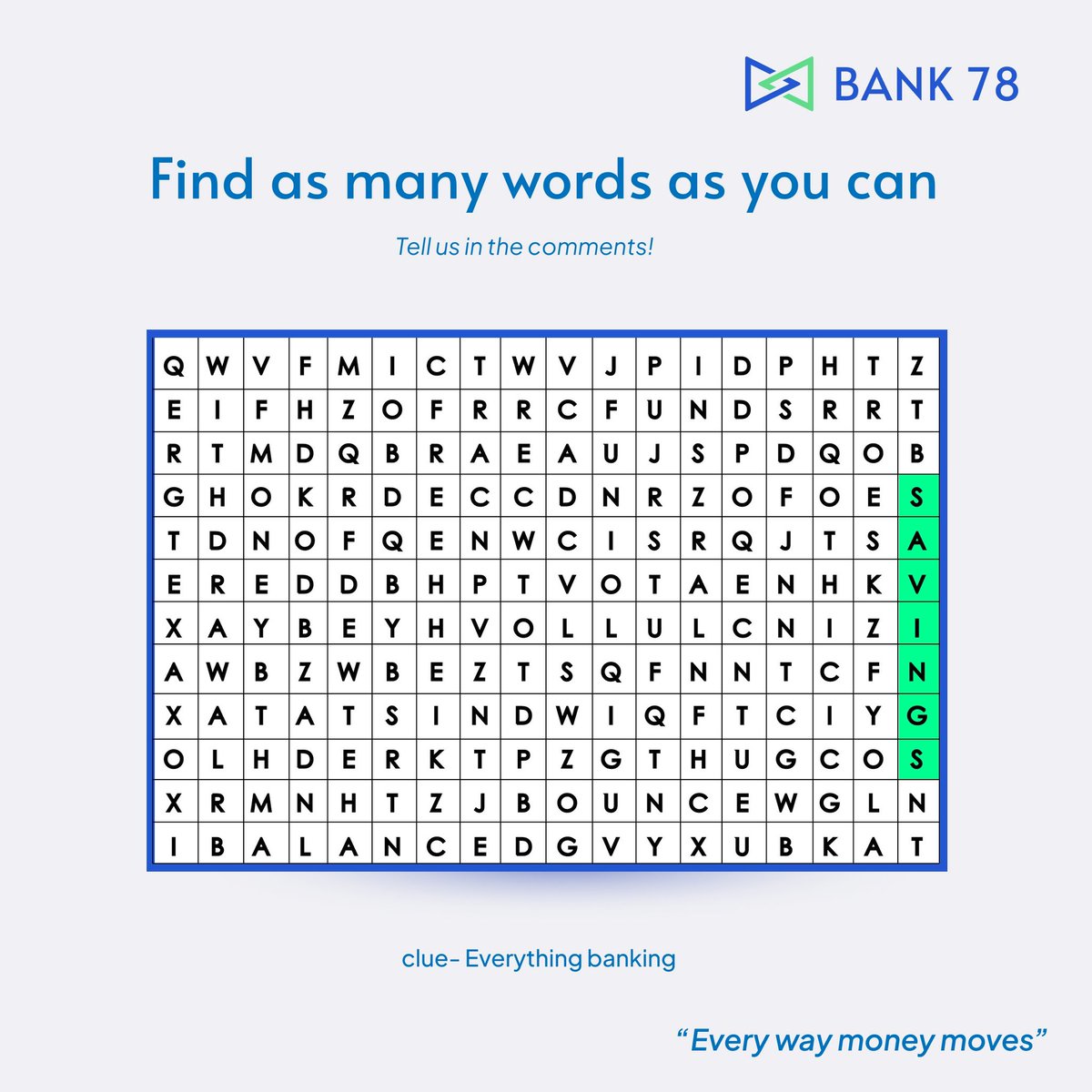 How many banking related words can you find? 🔍 

Type them in the comment section below ⬇️ 

#Bank78
#EveryWayMoneyMoves
#BankWords
#WordSearch
#WordSearchPuzzle