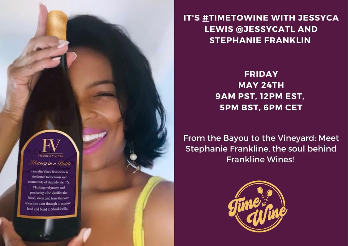 It's #Timetowine with Jessyca Lewis @Jessycatl and Stephanie Franklin  Shankeville, Texas From the Bayou to the Vineyard: Meet Stephanie Frankline, the soul behind Frankline Wines! 🍷🍇