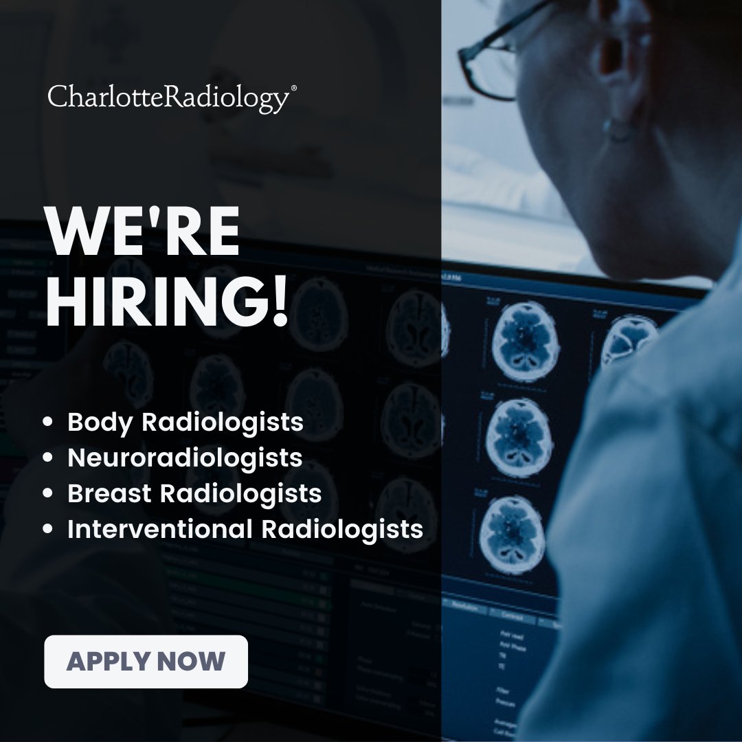 Charlotte Radiology on X: &ldquo;Join our team of expert radiologists 