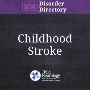 Welcome to #NeurologyKnowledgeFridays! Every Friday, we'll highlight disorders from the CNF Disorder Directory & other key topics. This Friday: Childhood Stroke for Pediatric Stroke Awareness Month. Learn More: bit.ly/4bwjrcc #ChildNeurology #PediatricStrokeAwareness