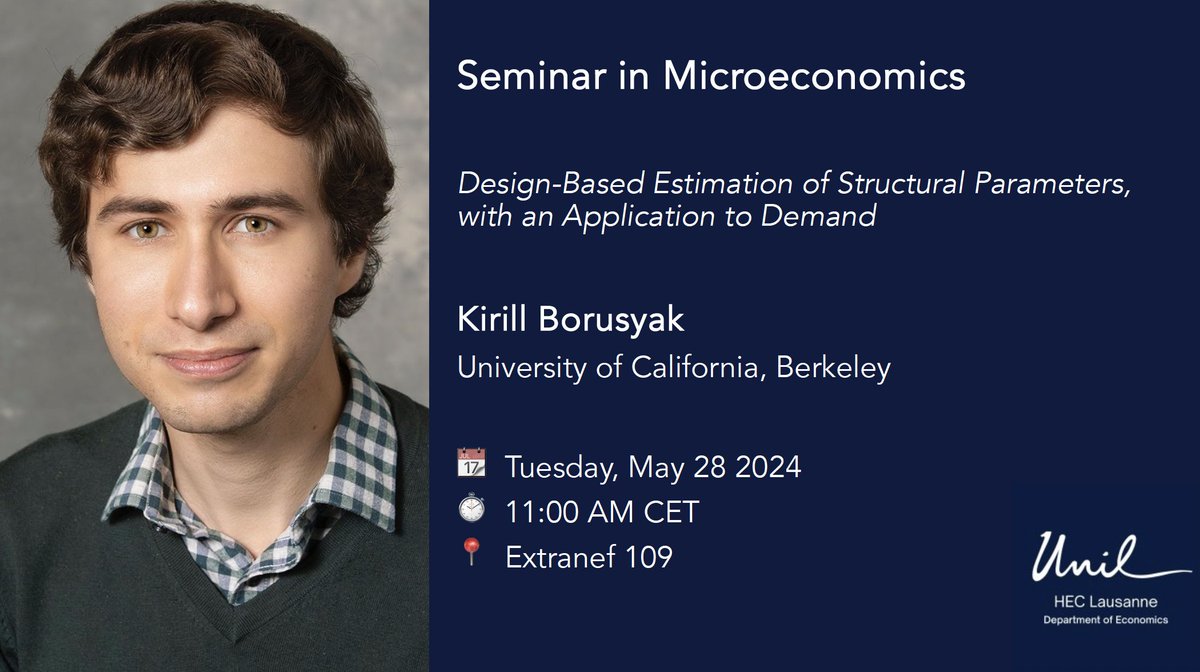 📢 We are very happy to welcome @borusyak from @AreBerkeley next Tuesday for a seminar in microeconomics. He will present: 'Design-based estimation of structural parameters, with an application to demand.' Join us for an engaging session!🌟 👉 Details: bit.ly/3yB5Zp1