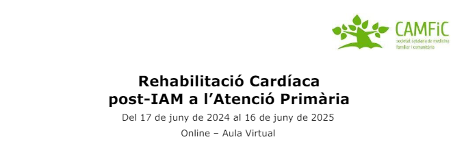 🔜 Ja estan obertes les inscripcions pel curs de Rehabilitació Cardíaca post-IAM a l’Atenció Primària. 🔴 L'organitza la @CAMFiC des del 17 de juny de 2024 al 16 de juny de 2025. ✍️ Programa i inscripcions: camfic.cat/DetallActivita…