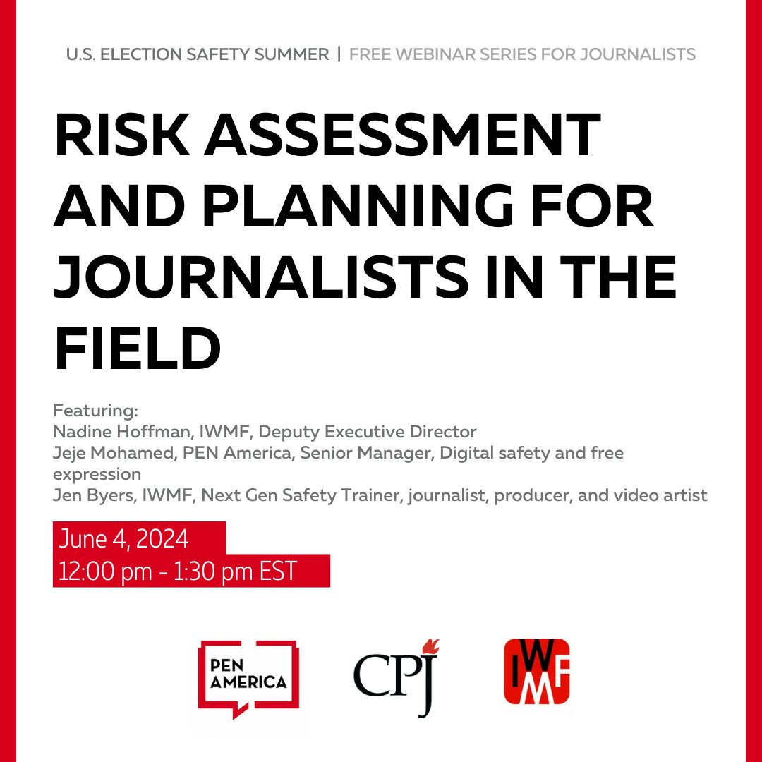 Join us online June 4 for the free webinar “Risk assessment and planning for journalists in the field,” part of U.S. Election Safety Summer co-hosted by @IWMF @pressfreedom & @PENAmerica! #ElectSafely Register: pen.org/event/u-s-elec…