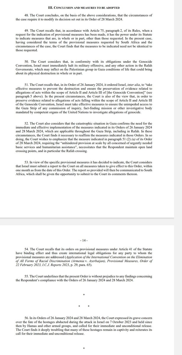 En marco de la demanda de Sudáfrica vs Israel x posible violación Tratado para Evitar Genocidio y medidas provisionales asociadas, CIJ/ONU decide (jueces 13 a 2) q Israel debe interrumpir las acciones militares en Rafah, asegurar acceso ayuda y reitera demanda liberación rehenes