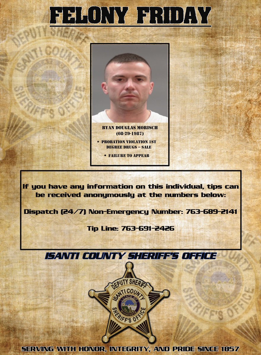 Felony Friday
Ryan Morisch
Probation Violation 1st Degree Drug Sales
Fail to Appear