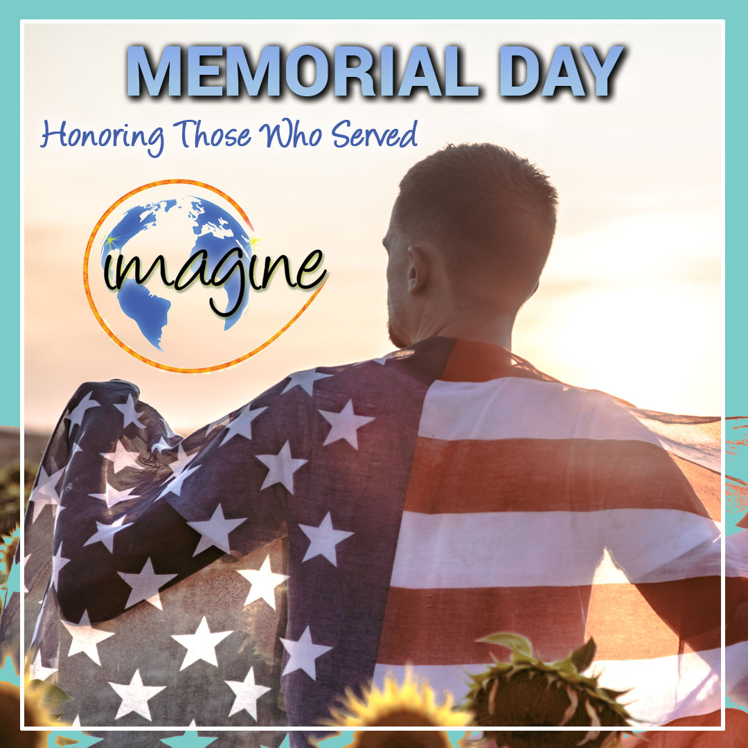 Memorial Day - Honoring those who served.