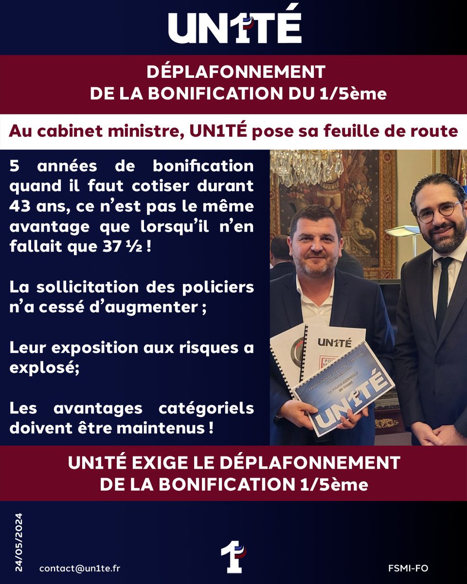 Déplafonnement de la bonification du 1/5ème Au cabinet ministre, UN1TÉ pose sa feuille de route 5 années de bonification quand il faut cotiser durant 43 ans, ce n’est pas le même avantage que lorsqu’il n’en fallait que 37 ½ ! La sollicitation des policiers n’a cessé