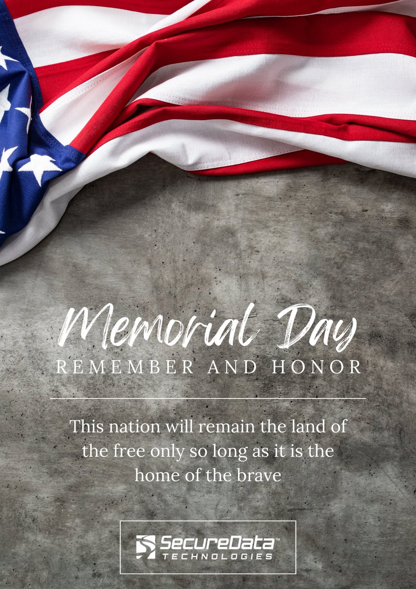 This Memorial Day, we honor all those who sacrificed themselves for our freedom. For those that gave it all we will always remember. #MemorialDay #HonoringAllWhoServed #HonoringTheFallen #RedefiningExcellence #SecureDataTech