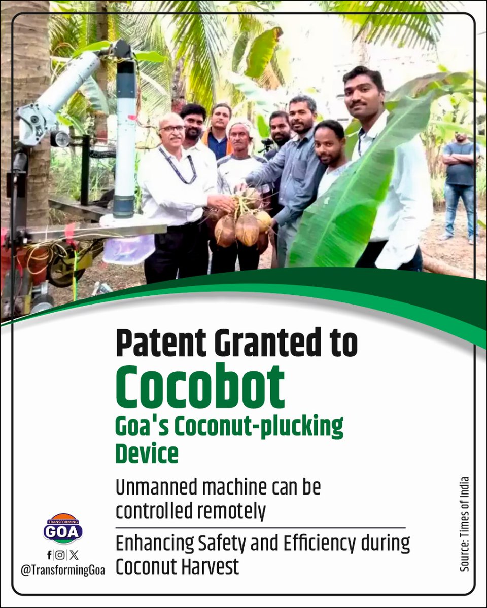 Patent Granted to Cocobot: Goa's Coconut-plucking Device #goa #GoaGovernment #TransformingGoa #facebookpost #bjym #bjymgoa #FlyCocobot #CoconutPlucking #DroneTechnology #Agritech #GoaInnovation #ICARCCARI #GoaUniversity #PatentGranted #SustainableAgriculture #SmartFarming