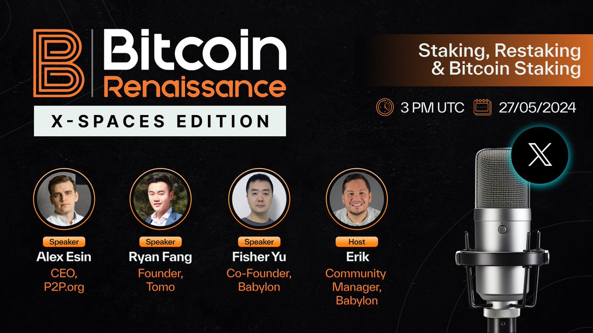 ⚡️Launching Bitcoin Renaissance: X-Spaces!

🔊The spaces edition of our wildly popular #Bitcoin thought leadership summit, Bitcoin Renaissance, is here!

🚀Get ready for the first space with an epic discussion on Staking, Restaking &amp; Bitcoin Staking.

⭐️Guests:
- Ryan Fang,