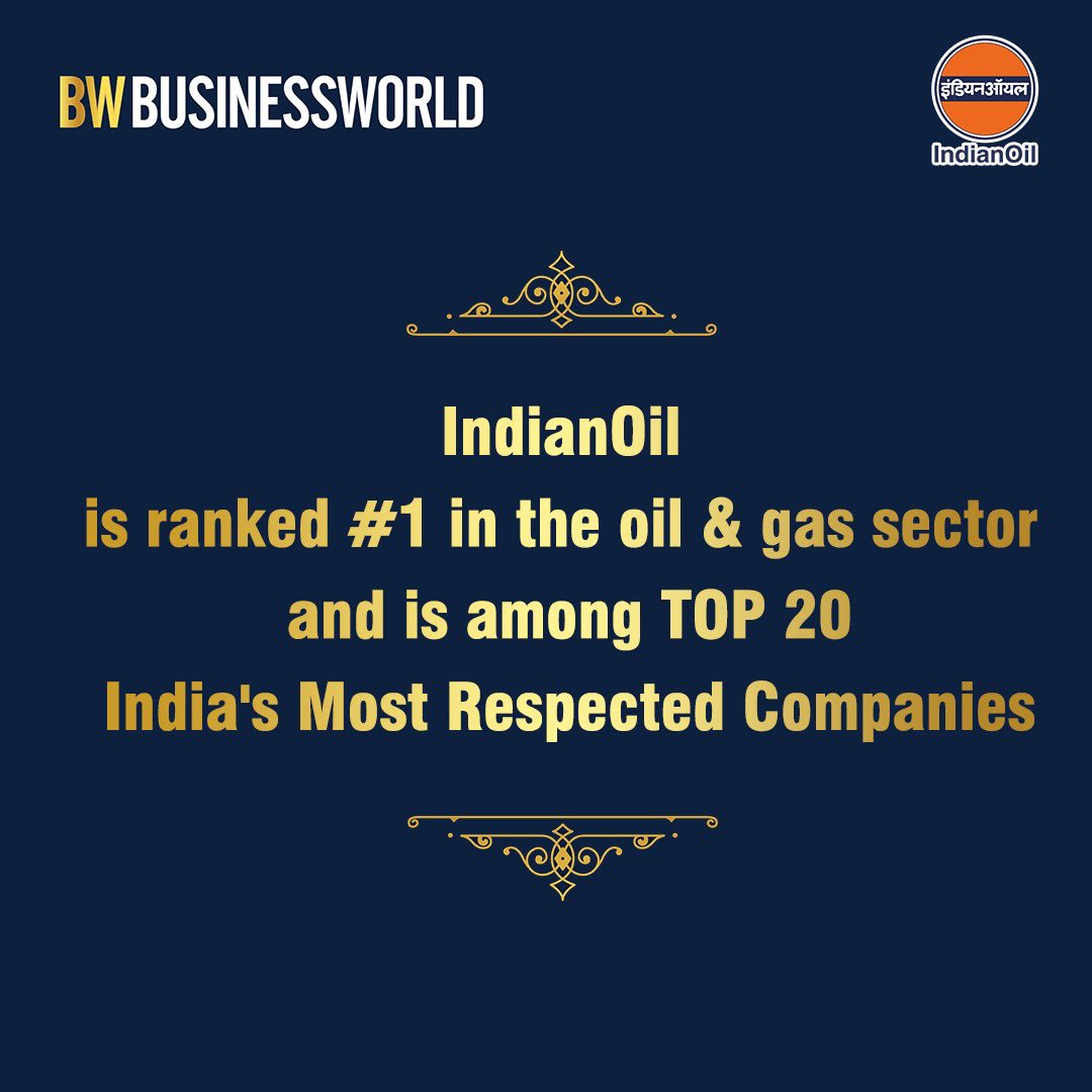 Thrilled to announce that #IndianOil is ranked 17th among India's most respected companies and #1 in the oil and gas sector by Business World! Our high scores in financial performance, work culture, innovation, and CSR reflect our commitment to stakeholders, sustainable