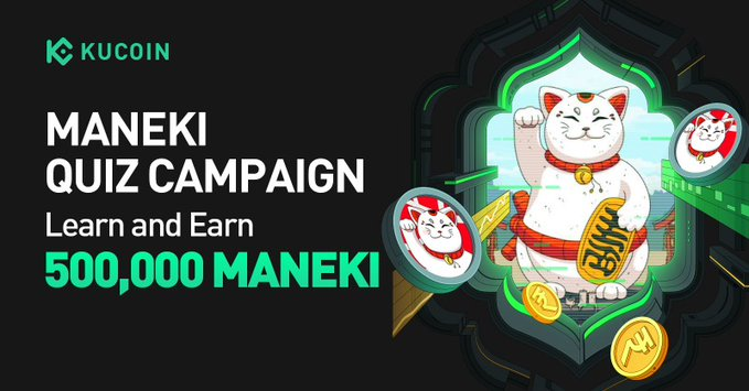 KatsuroChiba's tweet photo. Join @UnrevealedXYZ quiz campaign on #KuCoin, Let's win a Share on 500,000 $MANEKI! π»πΈ
π https://t.co/Z9PlHwKQkC
#Crypto #Solana #Memecoins #Trading #LearnAnEarn #100x #Bullish $BTC https://t.co/iL8HtGwU4q