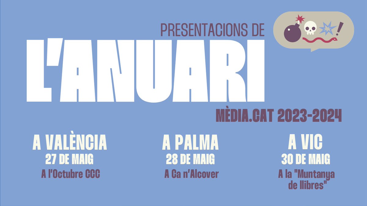 Mèdia.cat - Observatori Crític dels Mitjans (@mediacatcat) on Twitter photo 🚅València i Mallorca: l’#AnuariMèdiacat de gira pels Països Catalans
27/05 a l'<a href="/OctubreCCC/">OctubreCCC</a> de València, amb <a href="/acicom_/">ACICOM-Ciutadania i Comunicació</a> i <a href="/AccioCulturalPV/">Acció Cultural del País Valencià</a>
28/05 a <a href="/ca_nalcover/">Ca n'Alcover</a> de Palma, amb <a href="/ocbcat/">Obra Cultural Balear</a> i <a href="/veri_fi_cat/">Verificat</a>
29/05 a <a href="/MuntanyaLlibres/">Muntanya de Llibres</a> de Vic, amb <a href="/elsetembre/">Setembre</a>
On ens veurem❓ 🚅València i Mallorca: l’#AnuariMèdiacat de gira pels Països Catalans
27/05 a l'<a href="/OctubreCCC/">OctubreCCC</a> de València, amb <a href="/acicom_/">ACICOM-Ciutadania i Comunicació</a> i <a href="/AccioCulturalPV/">Acció Cultural del País Valencià</a>
28/05 a <a href="/ca_nalcover/">Ca n'Alcover</a> de Palma, amb <a href="/ocbcat/">Obra Cultural Balear</a> i <a href="/veri_fi_cat/">Verificat</a>
29/05 a <a href="/MuntanyaLlibres/">Muntanya de Llibres</a> de Vic, amb <a href="/elsetembre/">Setembre</a>
On ens veurem❓