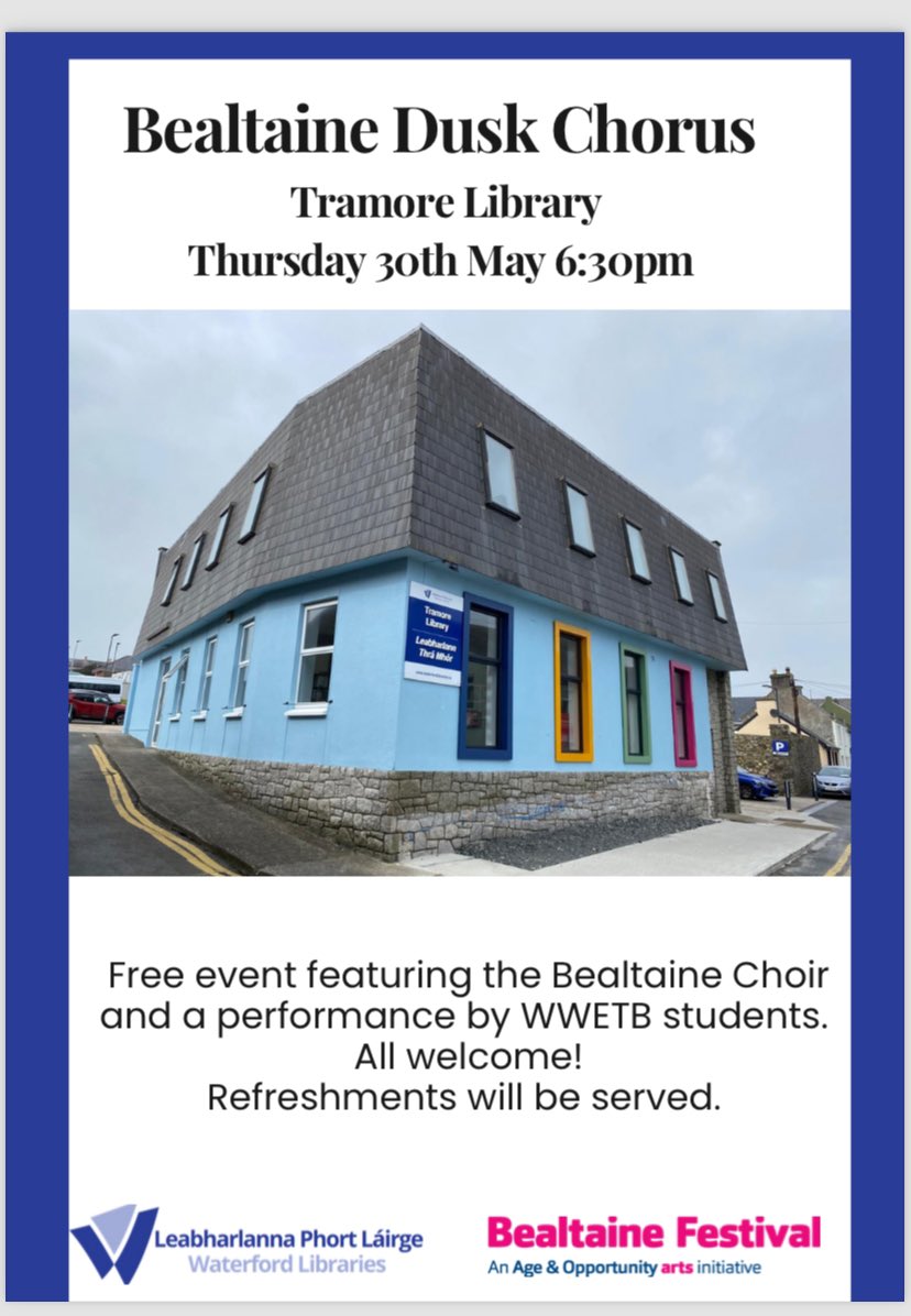 Don’t miss this fun event in #Tramore next Thursday 30th May at 6.30pm. Outside the library for singing and then inside for tea and cake. Thanks to @jennibravo event organiser. @BealtaineFest #Waterford @LibrariesIre @WaterfordLibs @WaterfordCounci