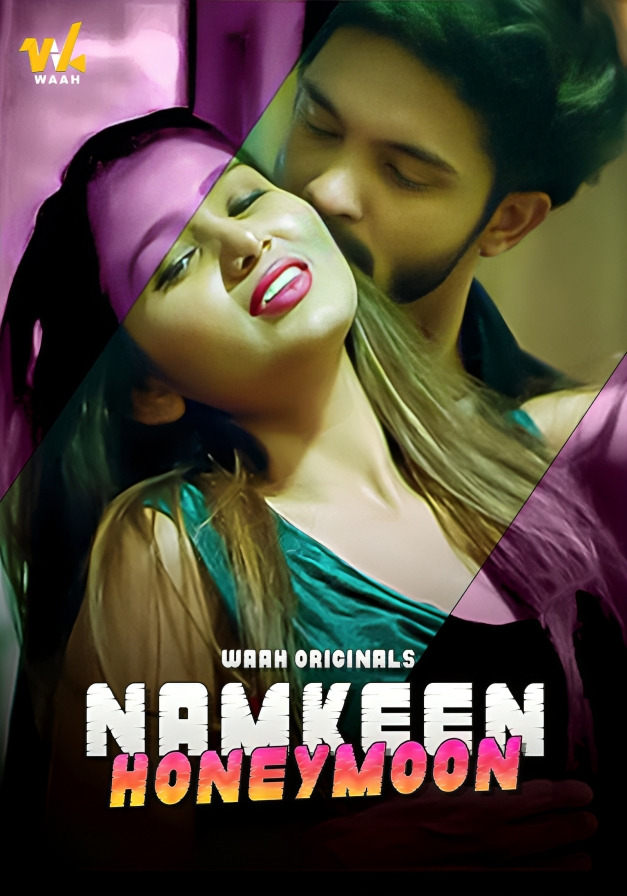 Namkeen Honeymoon #Waah Hot Series Download