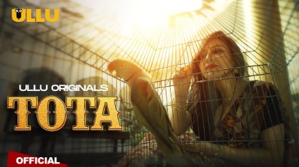 Tota Part 1 Ullu Hot Series Download