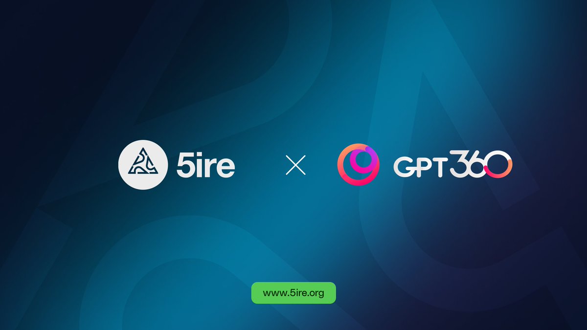 5ire X GPT360 We will be listed on @GPT360_Official 🎊 This is just the start, there's more to come. Stay tuned! 🚀 #5irechain #partnerships