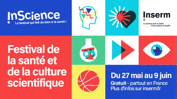 📢J-3 avant le début de la 4e édition du festival #InScience ! Du 27 mai au 9 juin, rendez-vous en ligne et en présentiel dans toute la France. 1/3 Toute la programmation disponible ici : inserm.fr/actualite/insc… @InScience_fest