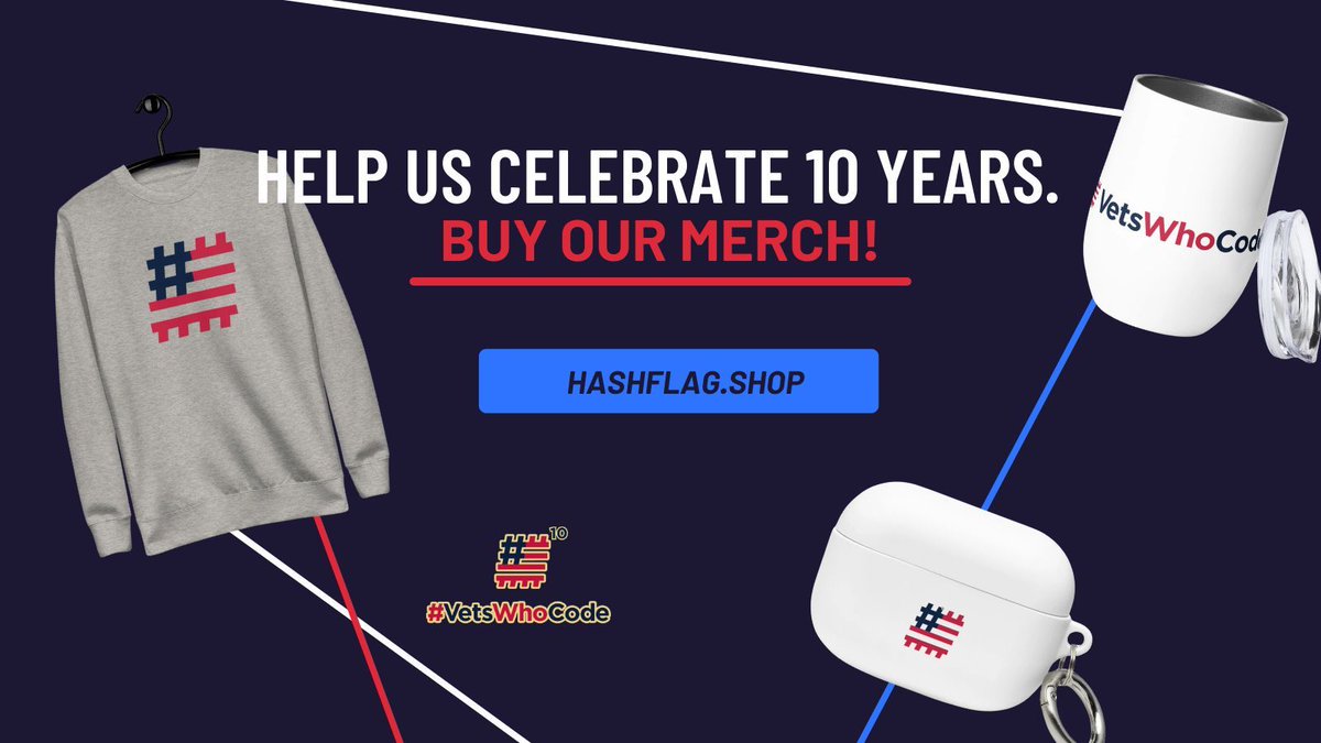 🥳 It’s our 10th anniversary! Celebrate with us by grabbing some awesome merch from Hashflag.Shop. Every purchase supports veteran coders! #VetsWhoCode #Anniversary #SupportVeterans