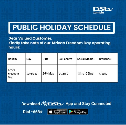 Kindly note our operating hours during African Freedom Day! 
For quick assistance, explore our self-service options:
📱 #MyDStvApp: bit.ly/4bxNAbb