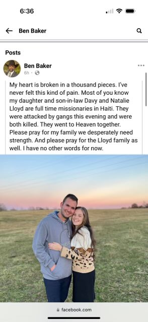 Erin &amp; I are heartbroken at the loss of Natalie &amp; Davy Lloyd, a wonderful missionary couple from Missouri. Married 2 years ago, they dedicated their lives to sharing the Gospel. They died in the mission field in Haiti last night at the hands of thugs. All of Missouri honors them