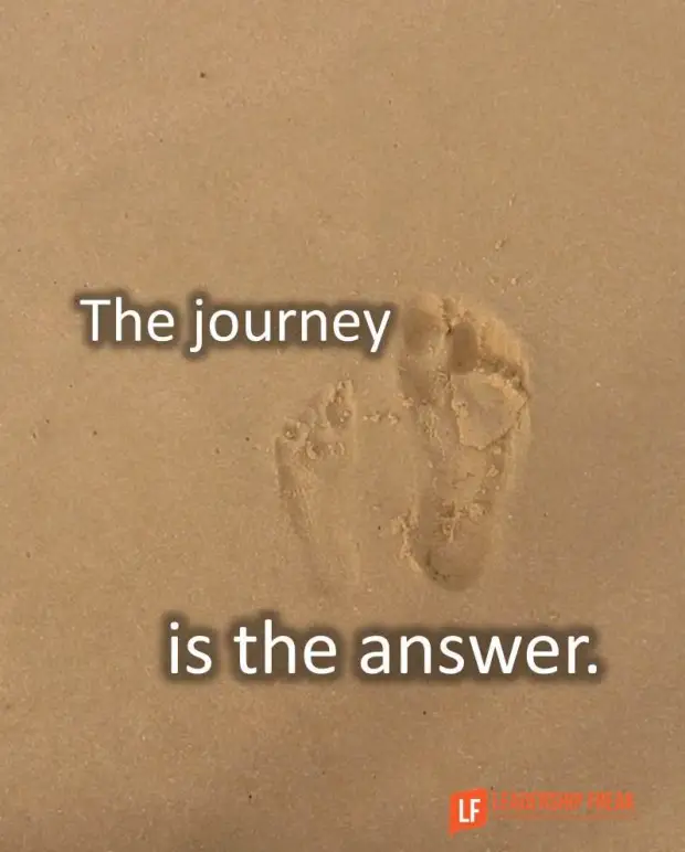 Leadershipfreak's tweet photo. The journey is the answer.