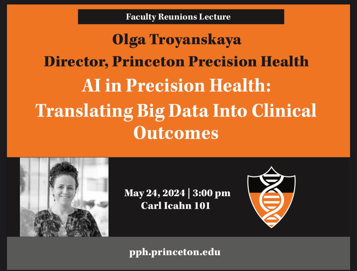 Olga Troyanskaya (@olgatroyanskaya) on Twitter photo Curious about AI in health? Want to find out more about the new Princeton Precision Health initiative? Check out my talk TODAY at 3pm in Icahn 101 (genomics building). <a href="/Princeton/">Princeton University</a> <a href="/EPrinceton/">Princeton Engineering</a> <a href="/PrincetonCS/">Princeton Computer Science</a> #PrincetonReunions Curious about AI in health? Want to find out more about the new Princeton Precision Health initiative? Check out my talk TODAY at 3pm in Icahn 101 (genomics building). <a href="/Princeton/">Princeton University</a> <a href="/EPrinceton/">Princeton Engineering</a> <a href="/PrincetonCS/">Princeton Computer Science</a> #PrincetonReunions