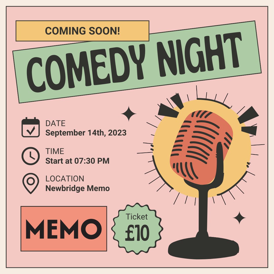 Coming Soon to Newbridge Memo - Comedy Night!🌟

On the 14th of September we're hosting a comedy night at the Memo. The show starts at 7:30om and tickets will be £10

Keep an eye out for more details on the line-up!🤩