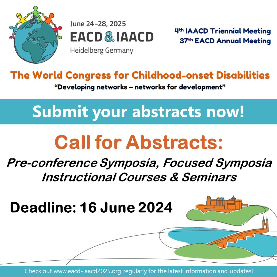 Make sure to submit your abstracts by 16th June for the <a href="/EACDtweet/">European Academy of Childhood-onset Disability</a> and <a href="/IAACDtweets/">IAACD</a> World Congress for Childhood-onset Disabilties in June 2025!