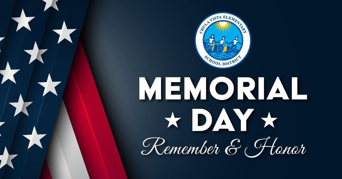 In honor of Memorial Day, our district office and school sites will be closed today and Monday. Classes will resume on Tuesday, May 28, as we remember and honor those who courageously sacrificed their lives in service to our country.