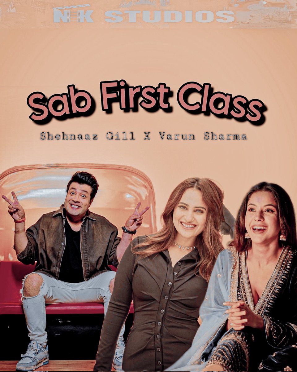 When will be this release 🥹🫶 

#ShehnaazGill #VarunSharma #KushaKapila #SabFirstClass
