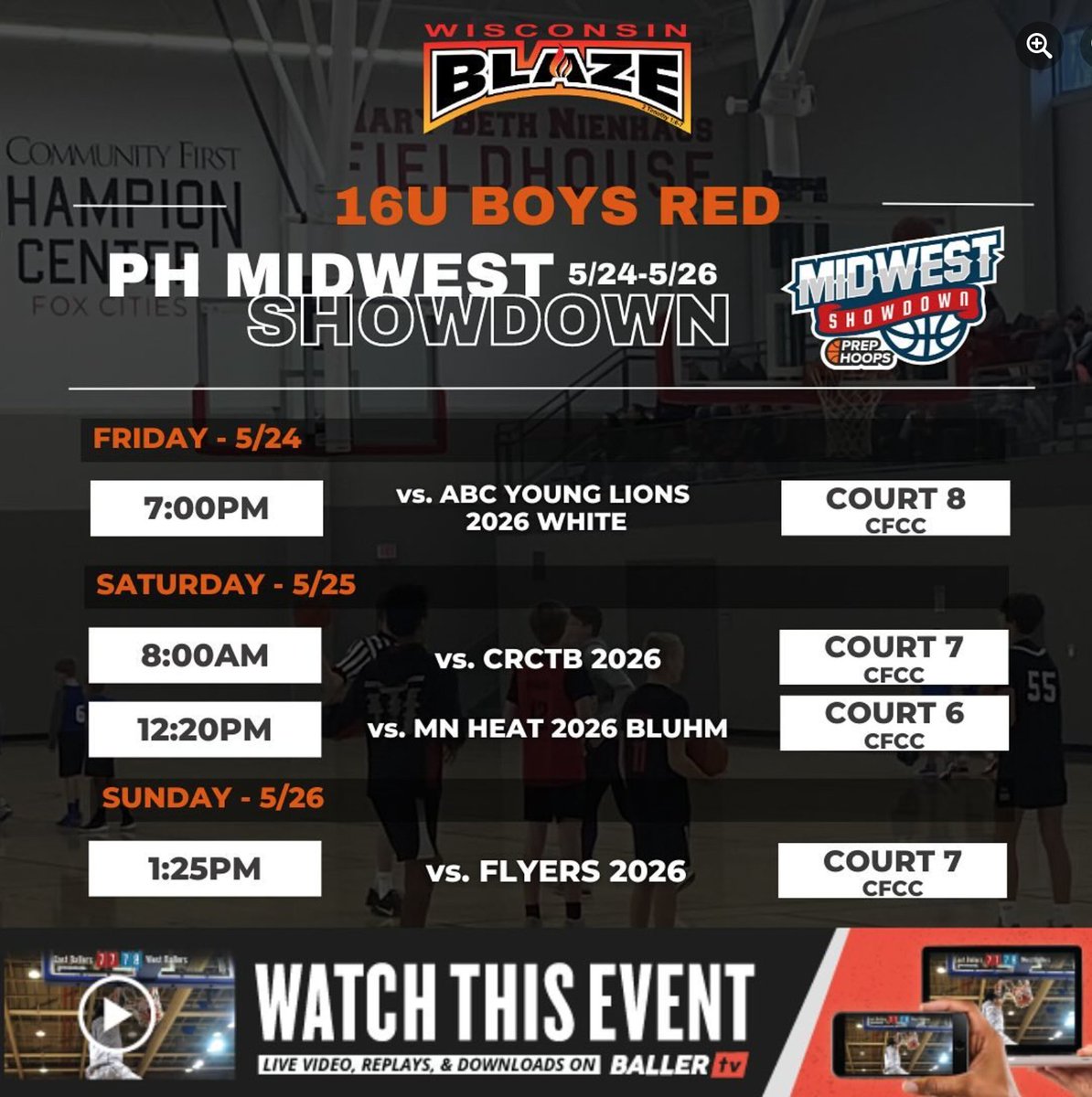 WisconsinBlaze_'s tweet photo. This weekend’s schedule for the @PrepHoops  #MidwestShowdown tournament! 🏀 #wisconsinblaze #betheflame🔥 https://t.co/PTU1ecSOUC