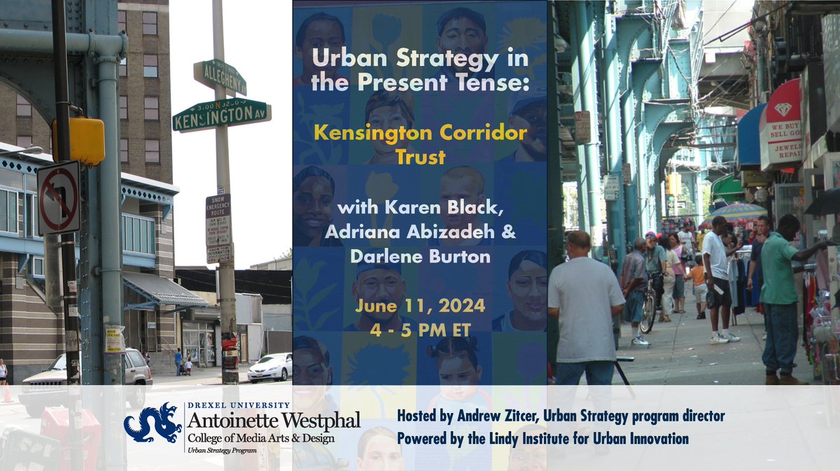 Lindy Institute for Urban Innovation (@lindyinstitute) on Twitter photo Our next episode of "Urban Strategy in the Present Tense" on the Kensington Corridor Trust will be on Tuesday, June 11 from 4-5 PM!
We'll be joined by <a href="/KarenBlackMay8/">Karen Black</a>, Adriana Abizadeh & Darlene Burton.
For more details and registration: drexel.zoom.us/webinar/regist… Our next episode of "Urban Strategy in the Present Tense" on the Kensington Corridor Trust will be on Tuesday, June 11 from 4-5 PM!
We'll be joined by <a href="/KarenBlackMay8/">Karen Black</a>, Adriana Abizadeh & Darlene Burton.
For more details and registration: drexel.zoom.us/webinar/regist…
