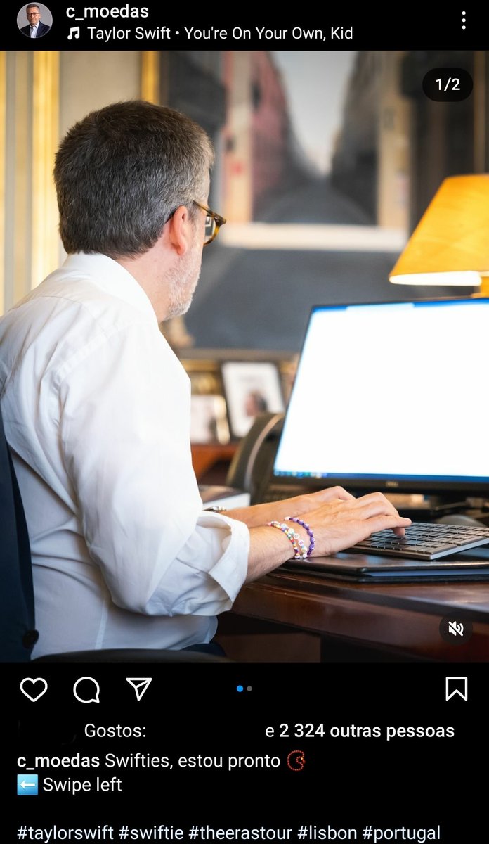 Carlos Moedas (PSD), the Mayor of Lisbon, posts a picture showing his excitement for Taylor Swift's concert in Lisbon, proudly wearing a Swiftie bracelet (2024).