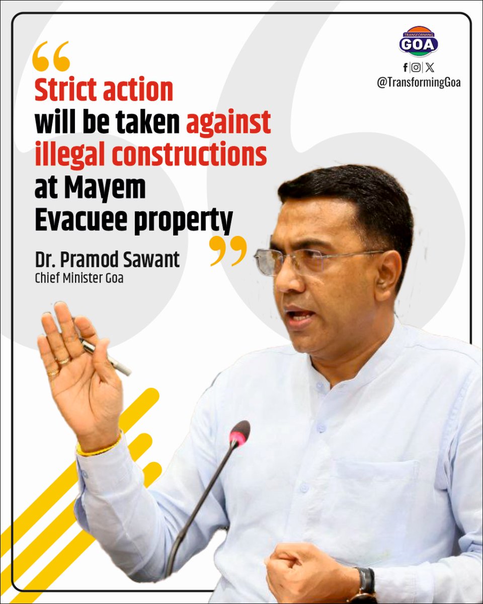 Hon’ble Chief Minister Dr. Pramod Sawant states that strict action will be taken against illegal constructions at Mayem Evacuee property. #goa #GoaGovernment #TransformingGoa #bjym #bjymgoa #StrictAction #IllegalConstruction #MayemEvacueeProperty #GoaGovernment #LandReforms