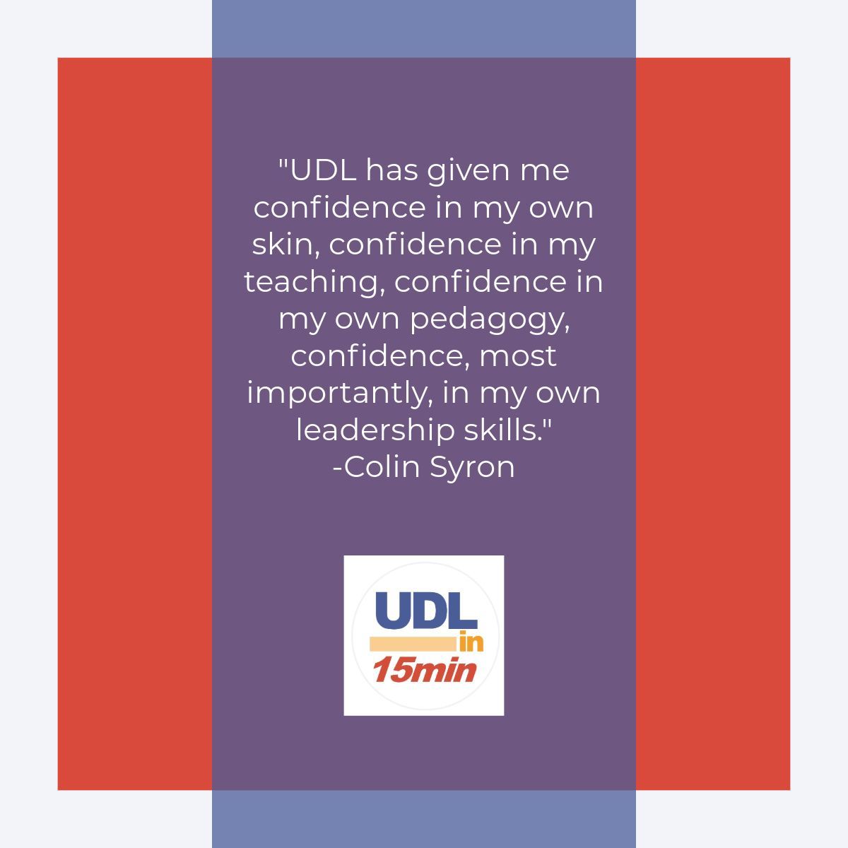 'UDL has given me confidence in my own skin, confidence in my teaching, confidence in my own pedagogy, confidence, most importantly, in my own leadership skills.' - Colin Syron @cmsyron 

buff.ly/3UWgtqq 
#UDL #UDLChat