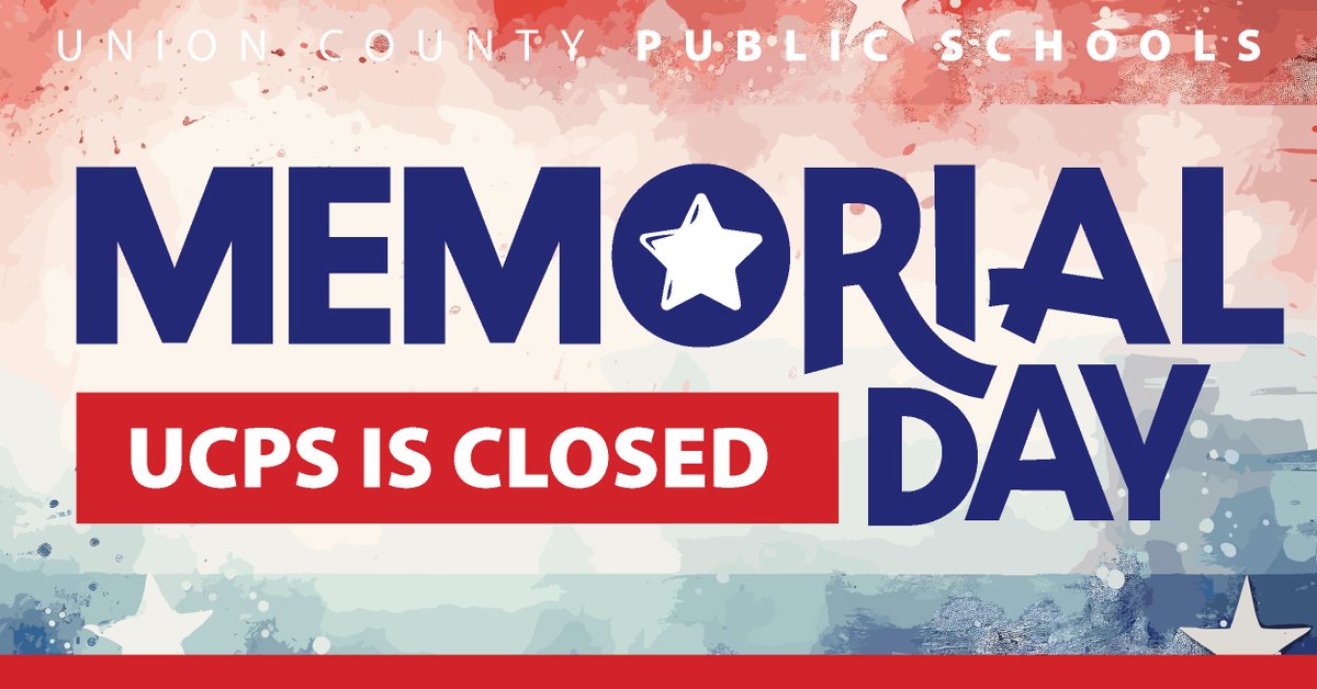 🗓️ Alert: #UCPS will be closed on Monday, May 27 in observance of Memorial Day. #TeamUCPS @AGHoulihan
