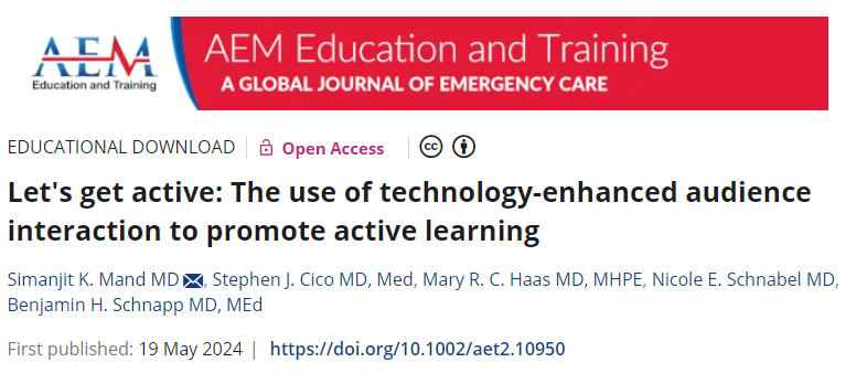 New in @AEM_ETOnline 📕 First author @UWEmerMed faculty Dr. Simanjit Mand with Dr. Benjamin Schnapp. 'Let's get active: The use of technology-enhanced audience interaction to promote active learning' 🔗 doi.org/10.1002/aet2.1…