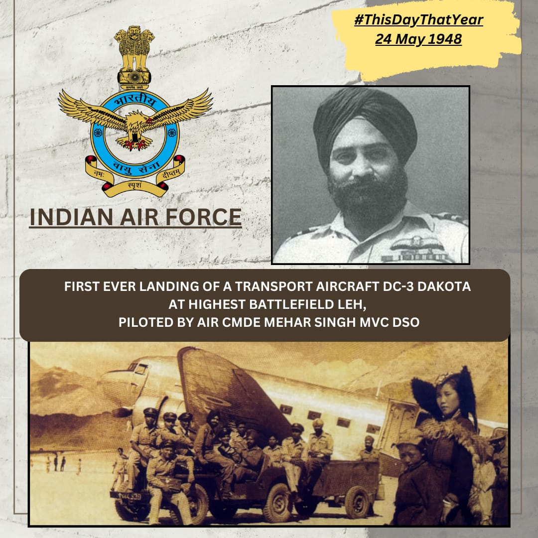 #ThisDayThatYear The first ever landing of an aircraft at Leh, the highest airstrip in the world of the time, was achieved today in the year 1948, by an IAF DC-3 Dakota piloted by Air Cmde Mehar Singh. An interesting folklore- having never set their eyes on any flying object,