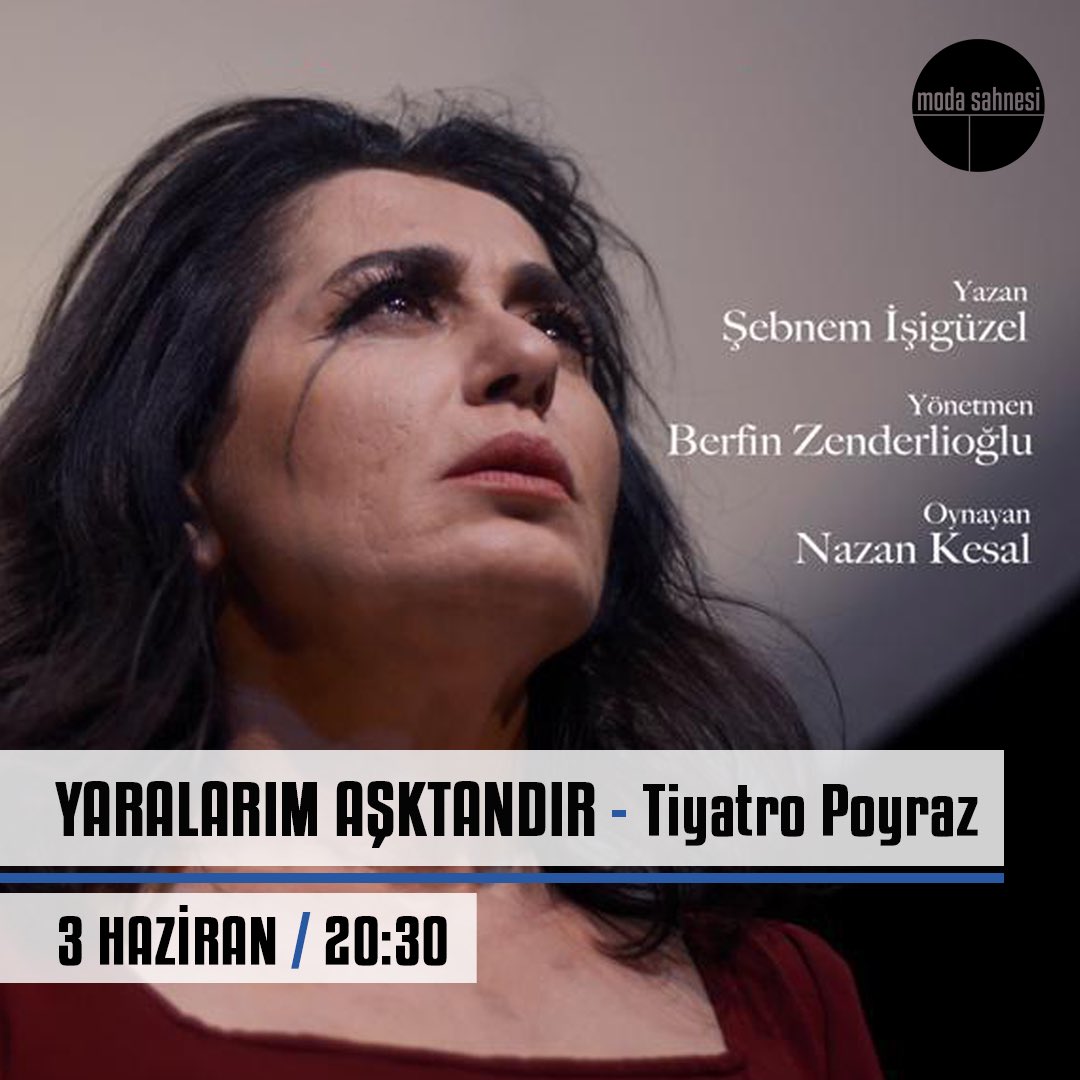 Yaralarım Aşktandır
3 Haziran, 20.30
@KesalNazan 

Bilet almak için🔻
biletinial.com/tr-tr/tiyatro/…

#yaralarımaşktandır #nazankesal #modasahnesi