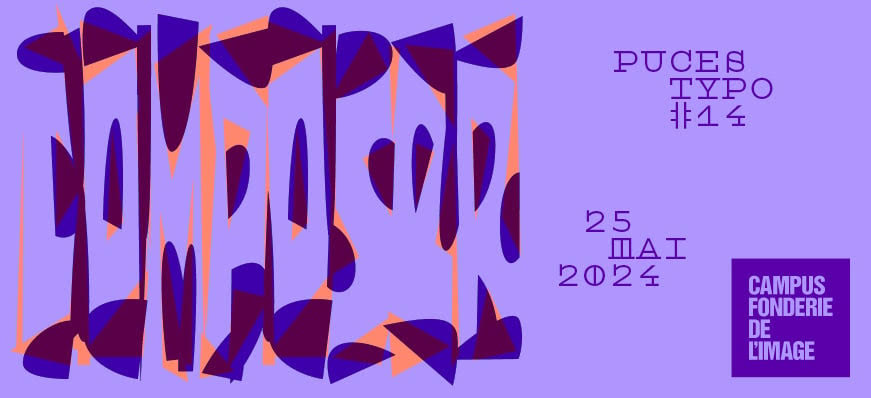 👋  RAPPEL ÉVÉNEMENT · PUCES TYPO #14
📍​  10h - 19h · 81 - Campus Fonderie de l'Image, 83 avenue Gallieni, 93170 Bagnolet

Retrouvez nous pour échanger sur la typographie et nos ouvrages !

#édition #typographie #pucestypo