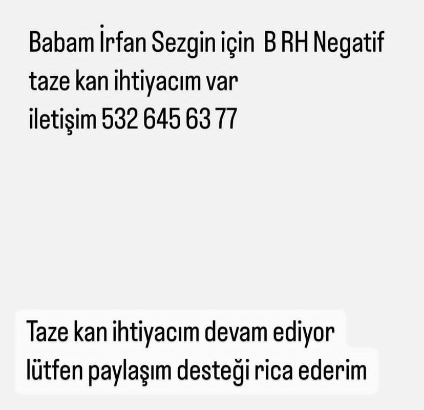 #Istanbul #SiyamiErsek Hastanesinde yatmakta olan #irfanSezgin için #Acil B Rh (-) Negatif taze kana ihtiyaç vardır.