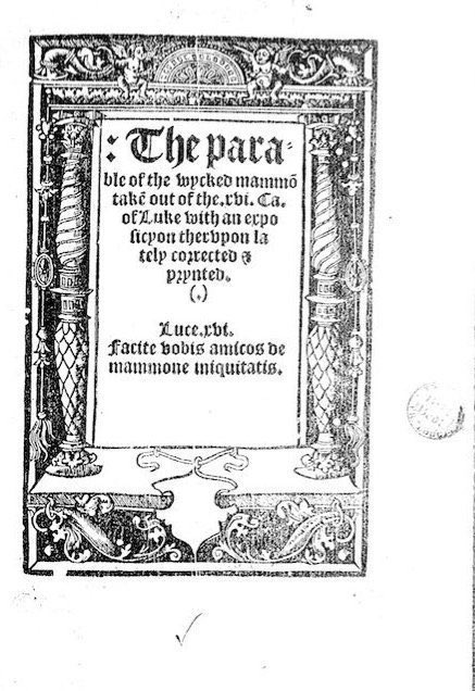 24 May 1530: William Tyndale's Parable of Wicked Mammon banned as heretical #otd (eebo/BM)