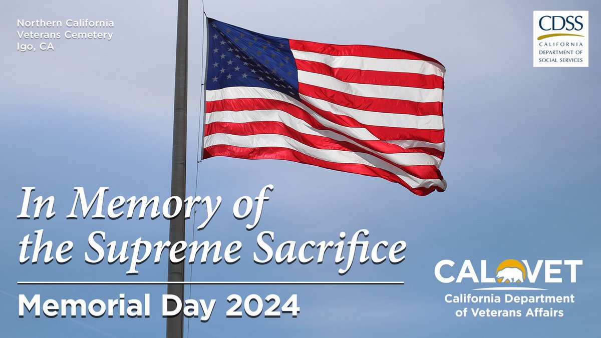 On Memorial Day, @CaliforniaDSS honors those who made the supreme sacrifice in service to our nation. They gave all to protect our freedom and we will never forget them. #MemorialDay2024 #RememberTheFallen #MyCalVet