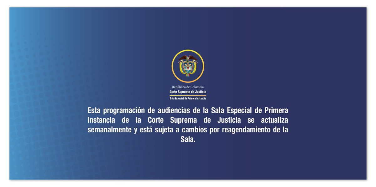 Consulte la programación de audiencias de la Sala Especial de Primera Instancia de la @CorteSupremaJ. Esta agenda se actualiza semanalmente y está sujeta a cambios por reagendamiento de la Sala. En el siguiente enlace puede acceder a las de su interés: 📷bit.ly/3wM7VEV