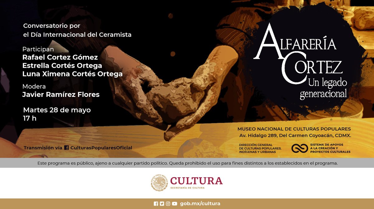 En marco del Día Internacional del Ceramista, realizaremos el conversatorio 'Alfarería Cortez. Un legado generacional', en el que participará el maestro alfarero Rafael Cortez, acompañado de la maestra alfarera Estrella Cortés y Luna Ximena Cortés. 📅Mar 28 ⏰17 h 📌@MNCP_DGCP