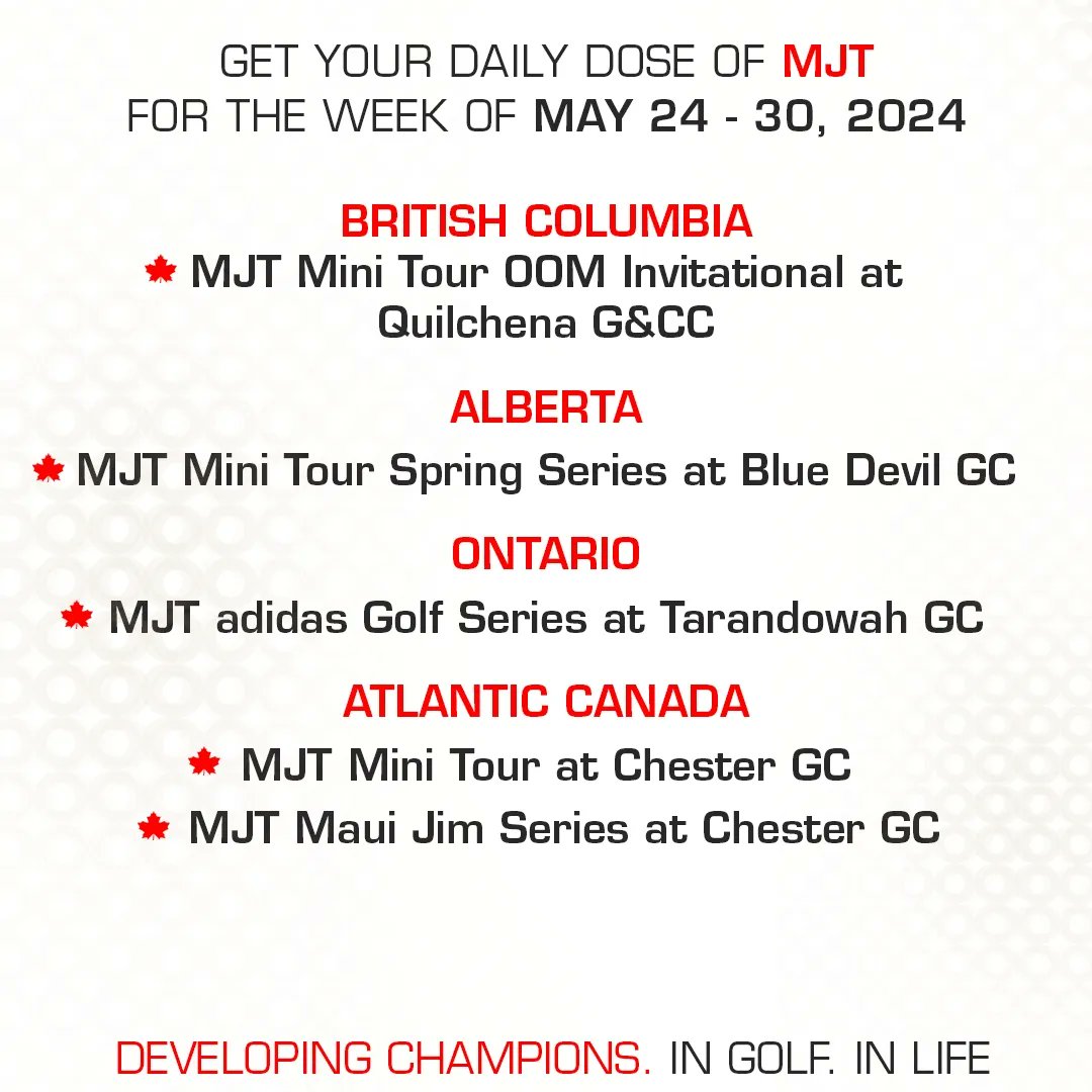 Get fired up for another incredible week on the MJT circuit 🔥! We've got a jam-packed schedule of tournaments and events lined up: 📍 MJT Mini Tour OOM Invitational at @QuilchenaGolf, Richmond, BC, May 25 📍 MJT Mini Tour Spring Series at Blue Devil GC, Calgary, AB, May 25 📍