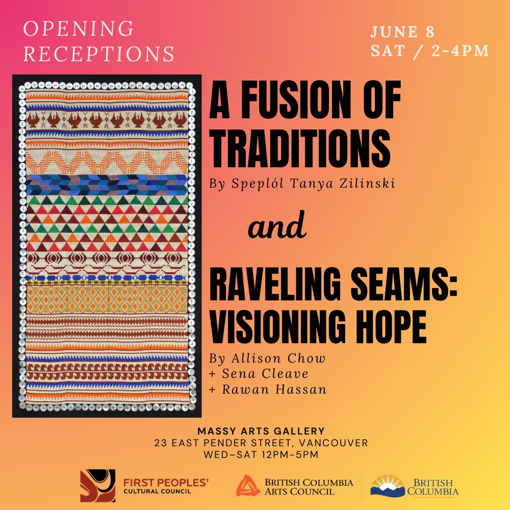 On Saturday, June 8th 2-4pm, join Massy Arts for the opening of the window installation, A Fusion of Traditions, by artist Speplól Tanya Zilinski, as well as, the main gallery show Ravelling Seams: Visioning Hope by artists Allison Chow, Sena Cleave, and Rawan Hassan.